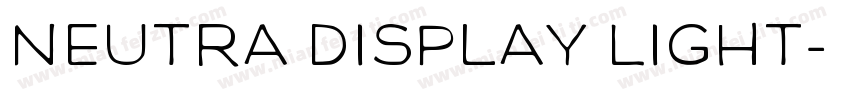 Neutra Display Light字体转换